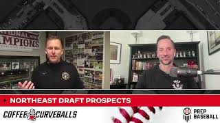 Coffee amp Curveballs Northeast Draft Prospects [upl. by Rives588]