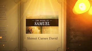 2 Samuel 16114 Shimei Curses David  Bible Stories [upl. by Richelle960]