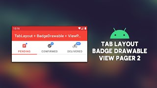 Android Tab Layout  Badge Drawable  View Pager 2  Material Design Components  Android Studio [upl. by Timrek]