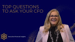 Top Questions You Should Ask Your CFO [upl. by Hermy]