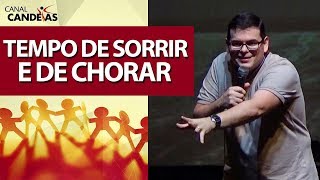 TEMPO DE SORRIR E DE CHORAR Eclesiastes 3 Hildebrando Cerqueira [upl. by Eemyaj259]