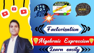 Algebraic Expressions Factorization knowledge ful video It is my first video [upl. by Nyroc44]