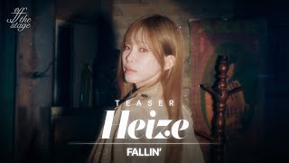 Teaser Off The Stage 헤이즈Heize FALLIN  4K [upl. by Alastair246]