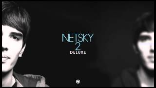 Netsky  No Strings Attached [upl. by Lucky612]