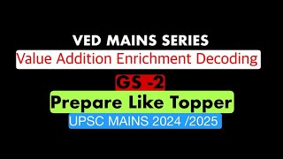 UPSC Mains 2024 GS2 Guide Strategy Sources and Tips  Lecture  03 VED MAINS Series [upl. by Ellehcen352]