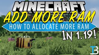 How To Allocate More RAM to Minecraft 119 Add More RAM to Minecraft 119 [upl. by Seyer495]