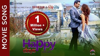 New Nepali Movie quotHappy Daysquot Song  Timi Bina  Tara Prakash Deepa lama ft Priyankya Karki [upl. by Oba]