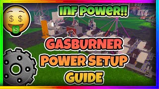 Best Power Source in Industrialist Gasburner Setup Guide for Maximum Output [upl. by Erehs]