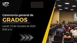 Ceremonia General de Grados jueves 10 de octubre de 2024  800 am [upl. by Johiah]