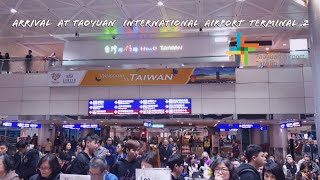 Travel Vlog Arrival At Taoyuan International Airport Terminal 2 Taiwan Travel [upl. by Hanikehs585]