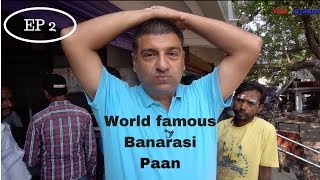 EP 2 Banaras Varanasi Kashi  Street food  Banarasi Paan Thandai amp More [upl. by Teufert]