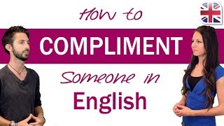 How to Compliment Someone in English  Spoken English Lesson [upl. by Mchail]