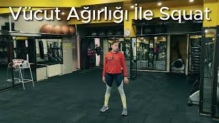 VÜCUT AĞIRLIĞI İLE SQUAT [upl. by Erminia333]