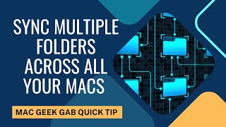 How To Sync Multiple Folders Across Macs [upl. by Viva]