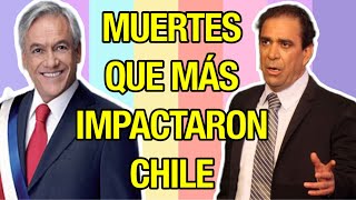 LAS MUERTES DE FAMOSOS CHILENOS QUE MÁS NOS IMPACTARON [upl. by Elleuqar]