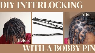 EASY WAY TO RELOCK LOCS USING A BOBBY PIN  DIY INTERLOCKING WITH A BOBBY PIN [upl. by Nattie]