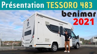 Présentation du BENIMAR Tessoro T483 quotModèle 2021quot Instant CampingCar [upl. by Groot]