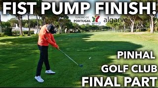 FIST PUMP FINISH  Pinhal Golf Course vs Rick Shiels  Final Part [upl. by Enahpets]