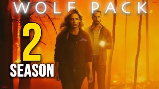 Wolf Pack Season 2 Release Date amp Everything We Know [upl. by Earley887]