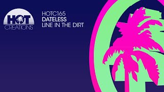 Dateless  Line in the Dirt [upl. by Aihtibat]