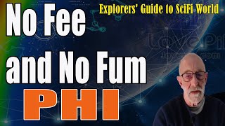 Phi  No Fee and No Fum  Clif High Explorers Guide To Scifi World [upl. by Garneau]