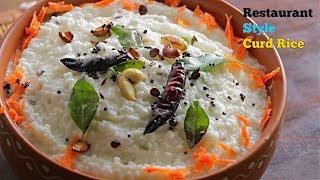 Restaurant Style Curd Rice  రెస్టారంట్ స్టైల్ కర్డ్ రైస్  వెన్నలా కరిగిపోయే పెరుగన్నం [upl. by Renata]