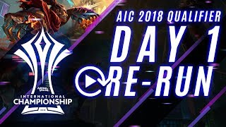 AIC 2018 Thailand Group Stage Day 1 Rerun [upl. by Akihsan28]