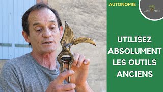 Pourquoi fautil ABSOLUMENT dénicher des OUTILS ANCIENS [upl. by Tol356]