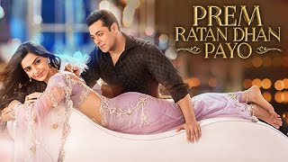 Prem Ratan Dhan Payo Official Trailer OUT  Salman Khan Sonam Kapoor  Sooraj Barjatya [upl. by Ulah]