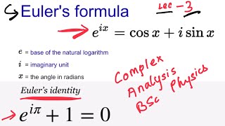 Euler’s Formula Euler’s identity Complex Analysis Lec3 [upl. by Akenet56]