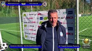 Gianluca Macera Post Gara  Montespaccato  Totti Soccer 1  0 [upl. by Drud699]