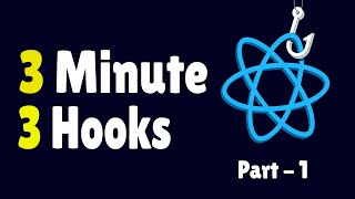 Mastering React Hooks 3 Hooks in 3 Minutes  Part  1 [upl. by Nilde864]