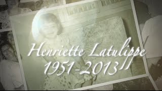 Hommage Henriette Latulippe 1951  2013 [upl. by Boothe]