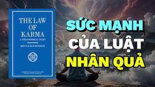 Sức Mạnh Của Luật Nhân Quả Cách Nó Ảnh Hưởng Đến Cuộc Sống Của Bạn  Rise amp Thrive  Tóm Tắt Sách [upl. by Sivatco]