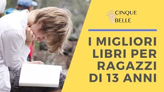 I migliori libri per ragazzi di 13 anni [upl. by Gorski]