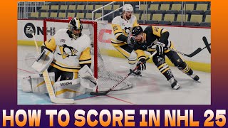 HOW TO SCORE IN NHL 25  NHL 25 TIPS amp TRICKS [upl. by Ycal]