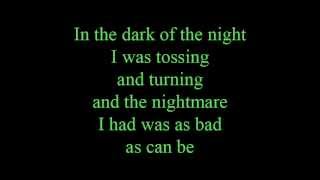 In the dark of the night  lyrics [upl. by Liw]