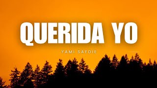 Querida Yo  Yamie Safdie [upl. by Hebel]