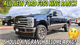 All New Ford F350 King Ranch Should Ford Make This A Package Versus A Trim [upl. by Gable492]