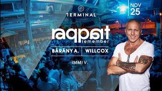 Bárány Attila  Raqpart Remember  Terminal 20231125 Live Mix [upl. by Aenert]