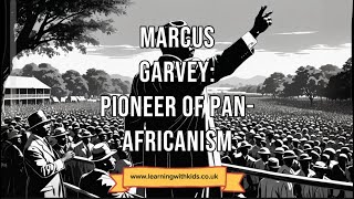 Marcus Garvey Pioneer of PanAfricanism [upl. by Refynnej]