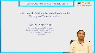 LEC13LAampCReduction of Quadratic forms to Canonical by Orthogonal Transformation by MrN Amarnath [upl. by Niamreg]