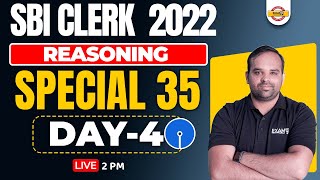 SBI CLERK 2022  REASONING CLASS  SPECIAL 35 DAY 4 REASONING MOST EXPECTED QUESTIONS BY SACHIN SIR [upl. by Alyda]