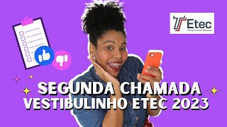 SEGUNDA CHAMADA ETEC QUANDO VAI SAIR E COMO FUNCIONA A SEGUNDA CHAMADA DA ETEC ATUALIZADO [upl. by Shaylah]