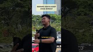 BERAPA BIAYA KOST ANAK BINUS [upl. by Oletha]