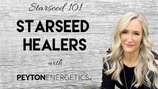 What are starseed healers [upl. by Janine]