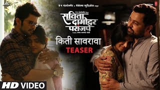 KITI SAWARAVA Teaser Savita Damodar Paranjpe Marathi Movie ADARSH SHINDE JAANVEE PRABHU ARORA [upl. by Llerrehs]