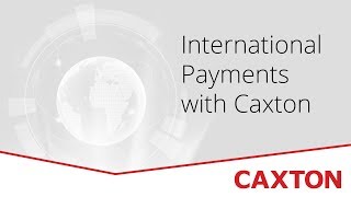 Looking to make a Payment Caxton International Payments Service [upl. by Dorsy683]