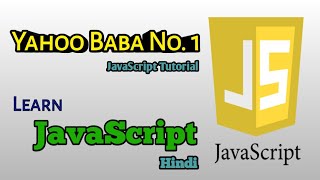 JavaScript Introduction tutorial in Hindi Video 1  Yahoo Baba No 1 [upl. by Niro]