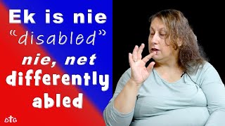 Ek is nie “disabled” nie net differently abled [upl. by Kendricks]